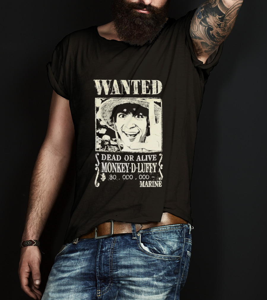 Wanted Dead Or Alive Monkey D Luffy 30000000 Marine T-Shirt