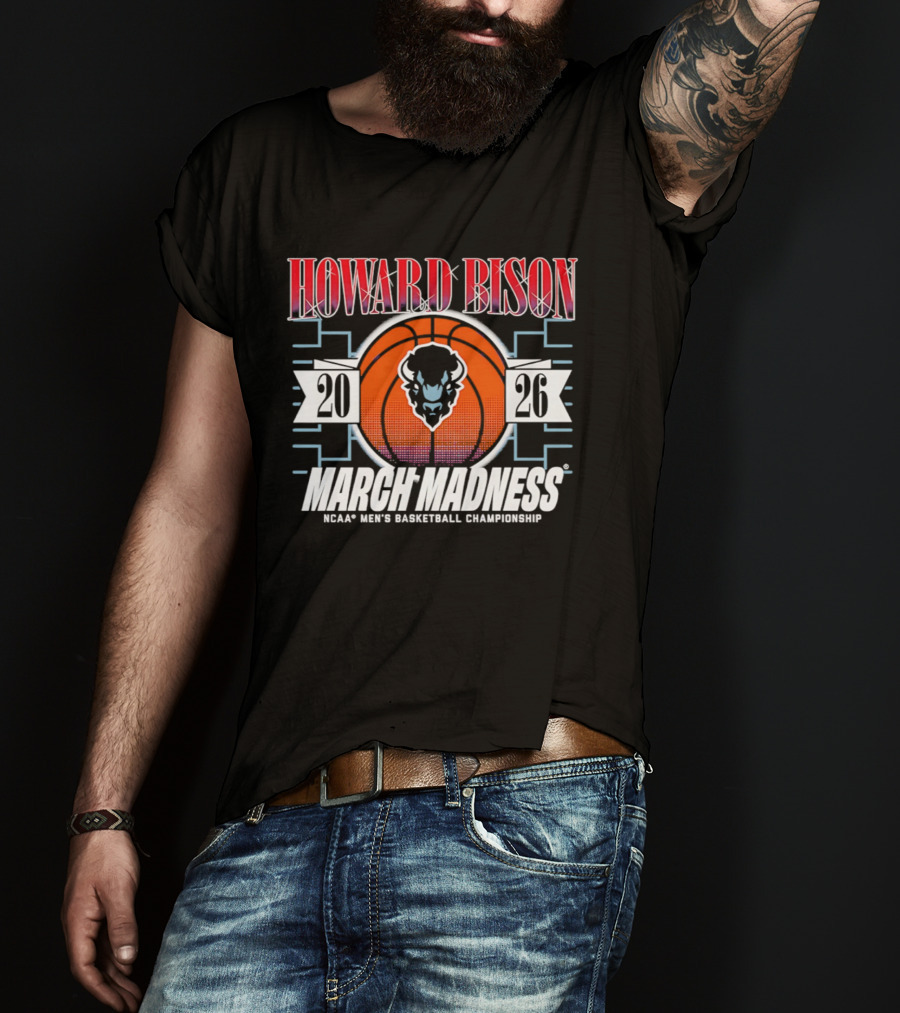 Howard Bison 2026 NCAA Men's Basketball Championship March Madness T-Shirt