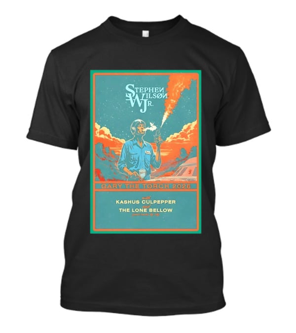 Stephen Wilson JR. Gary The Torch 2026 Tour Kashus Culpepper The Lone Bellow T-Shirt