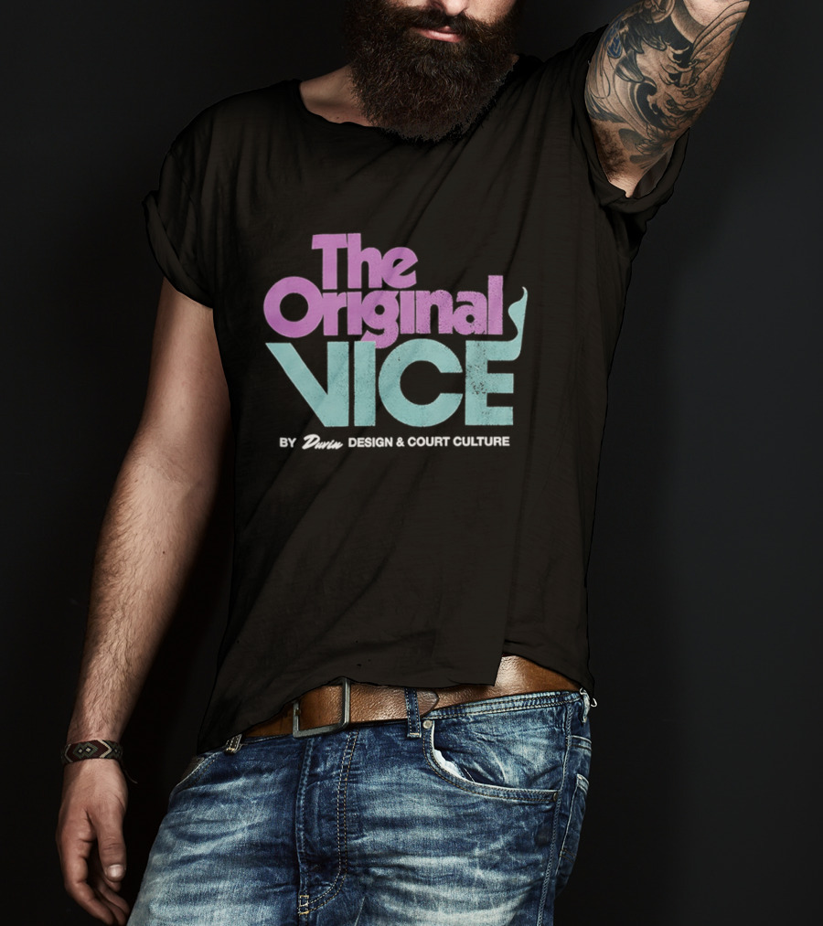 The Original Vice By Danin And Court Culture T-Shirt
