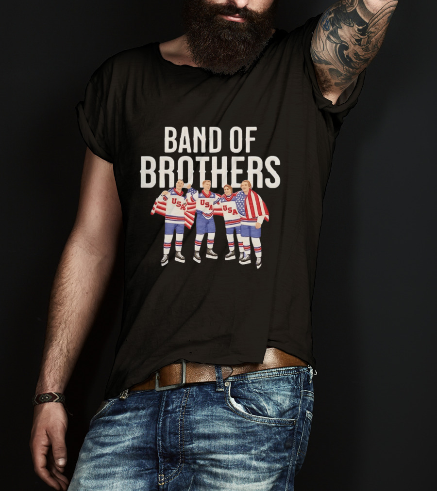 Band Of Brothers USA Hockey Winter Olympics Quinn Hughes Brady Tkachuk Jack Hughes Matthew Tkachuk T-Shirt