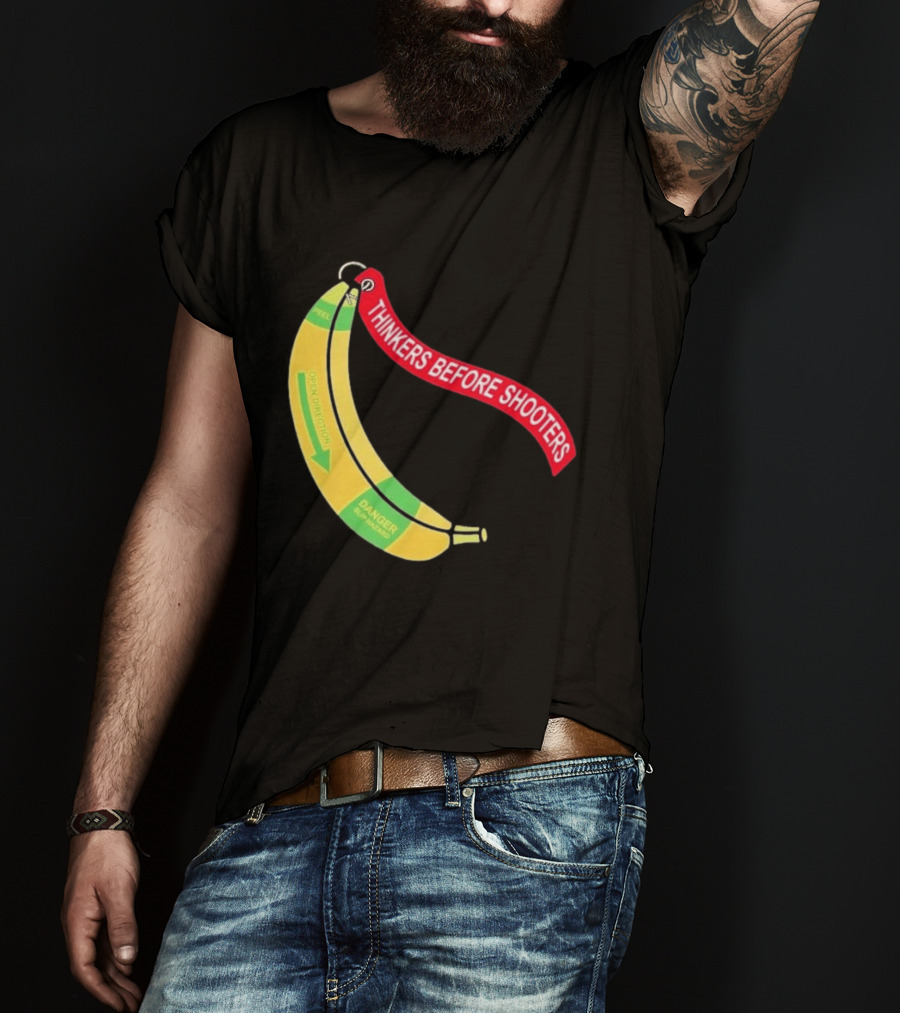 Thinkers Before Shooters John Jackson Banana Warning Peel Open Direction T-Shirt