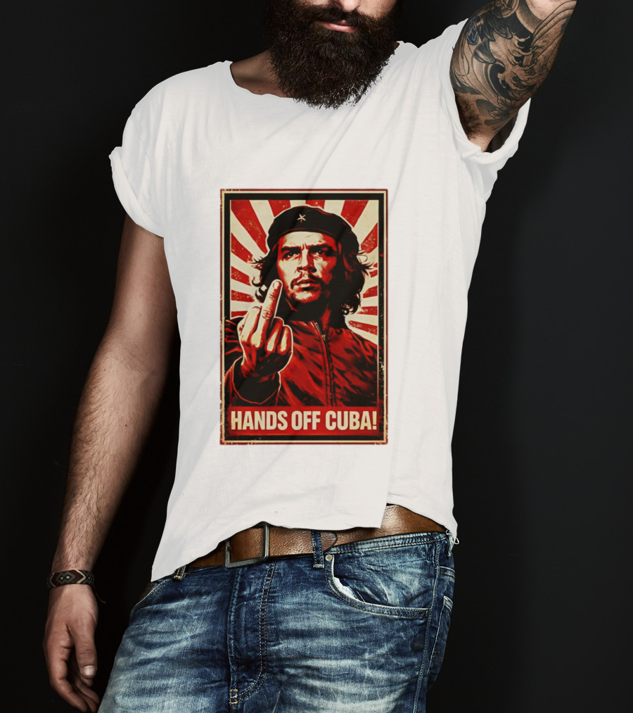 Che Guevara Hands Off Cuba Middle Finger Iconic Image T-Shirt
