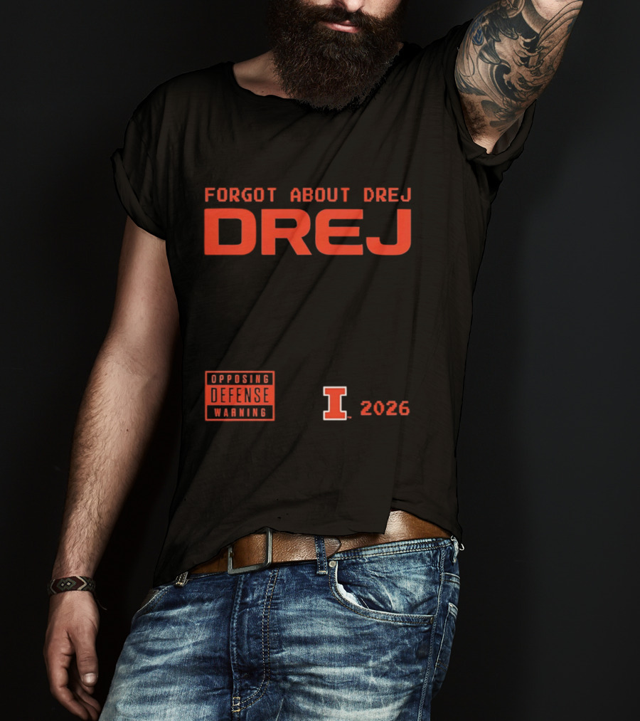 Andrej Stojakovic Illinois Fighting Illini Forgot About Drej Defense Warning 2026 T-Shirt