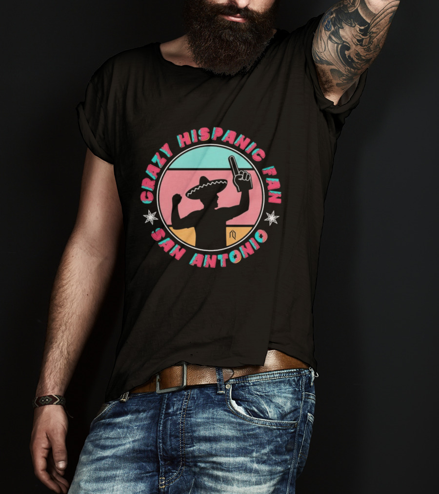 Crazy Hispanic Fan San Antonio Sombrero And Number One Finger T-Shirt