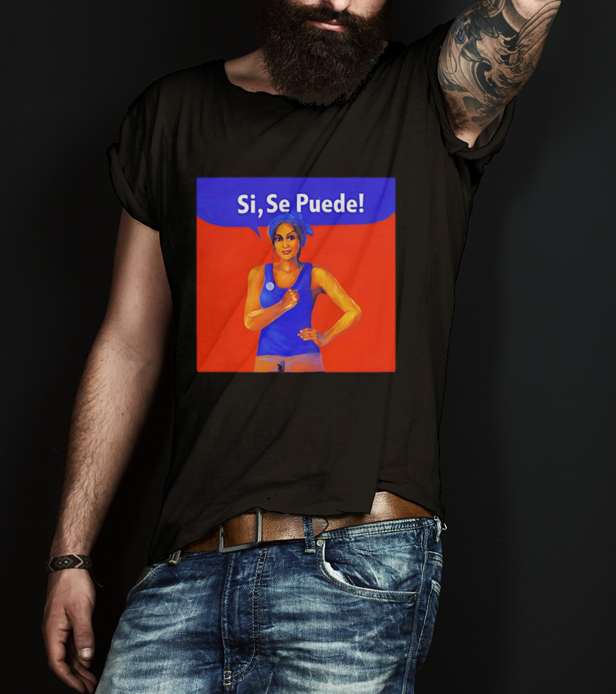 Si Se Puede Dolores Huerta 2026 Paint T-Shirt