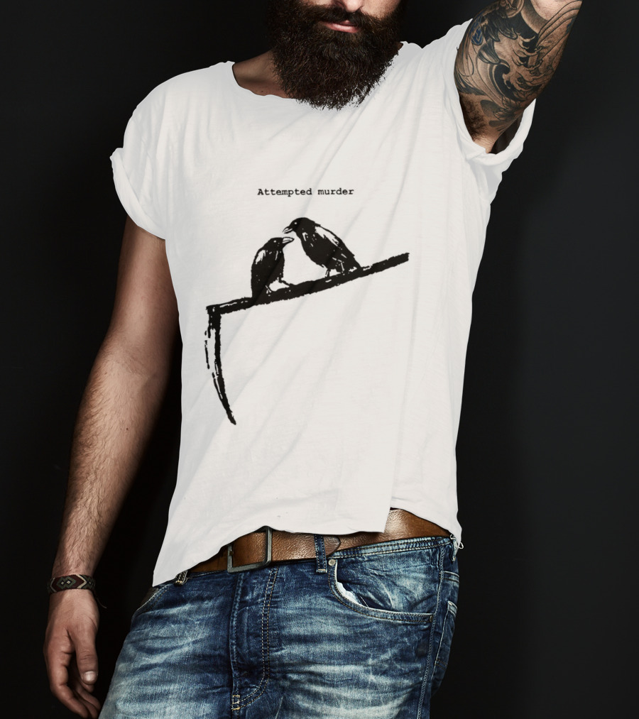 Two Crows Perched On Grim Reaper Scythe Attempted Murder T-Shirt