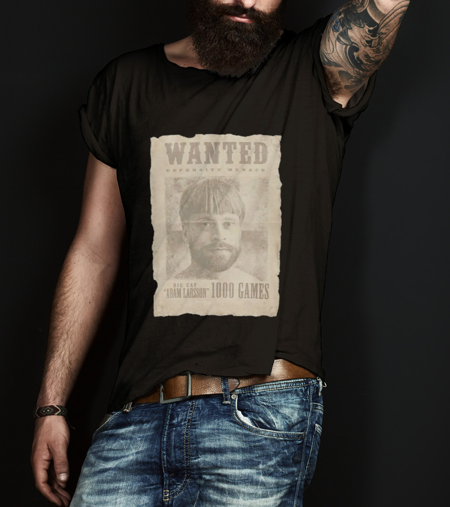 Wanted Defensive Menace Big Cat Adam Larsson 1000 Games T-Shirt