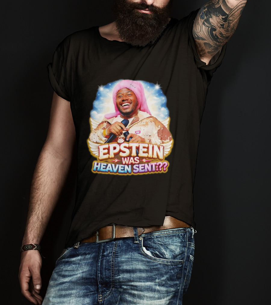 Epstein Was Heaven Sent Pink Hat Smiling Man With Microphone And Camouflage Jacket T-Shirt