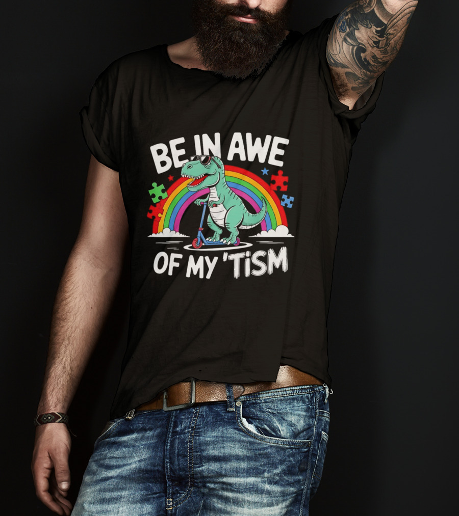 Be In Awe Of My Tism Rex Dinosaur Autism Awareness Rainbow Puzzle T-Shirt