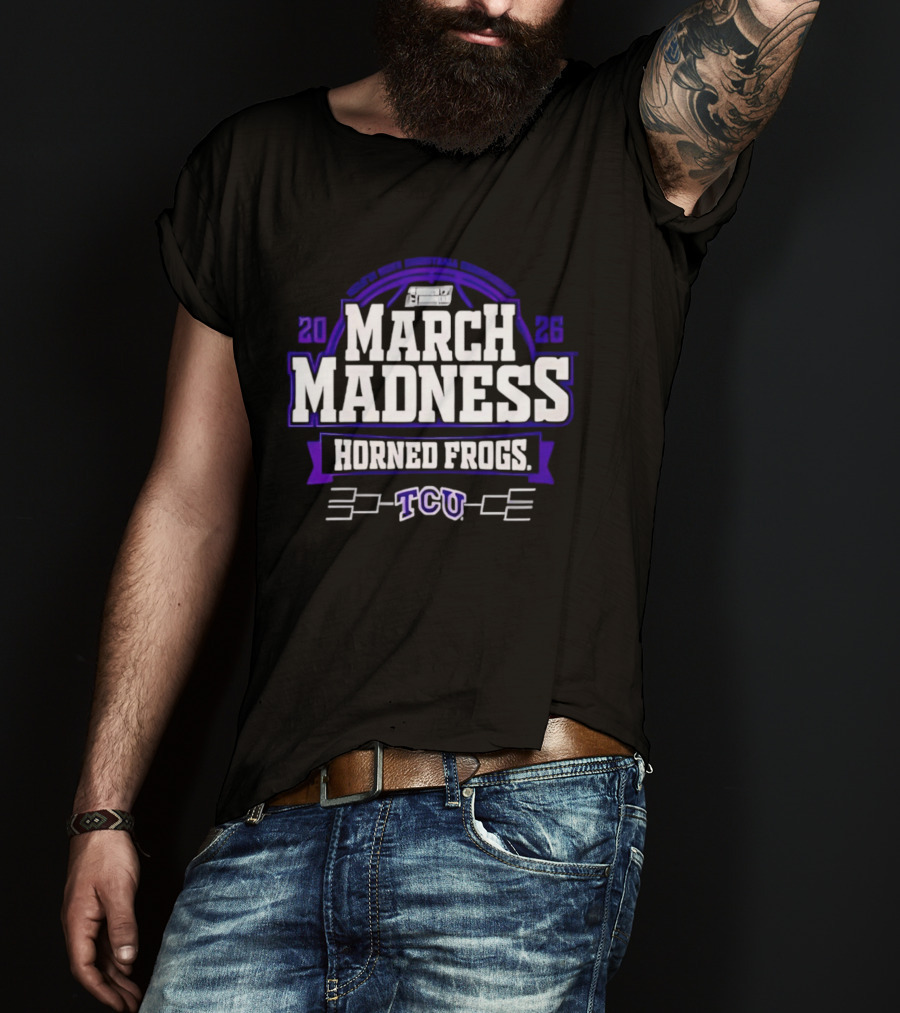 TCU Horned Frogs 2026 March Madness Basketball Tournament T-Shirt