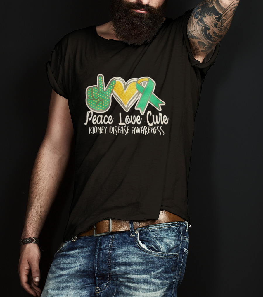 Peace Love Cure Kidney Disease Awareness Ribbon Heart T-Shirt