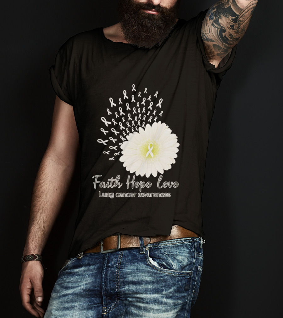 Faith Hope Love White Daisies And Ribbons Lung Cancer Awareness T-Shirt