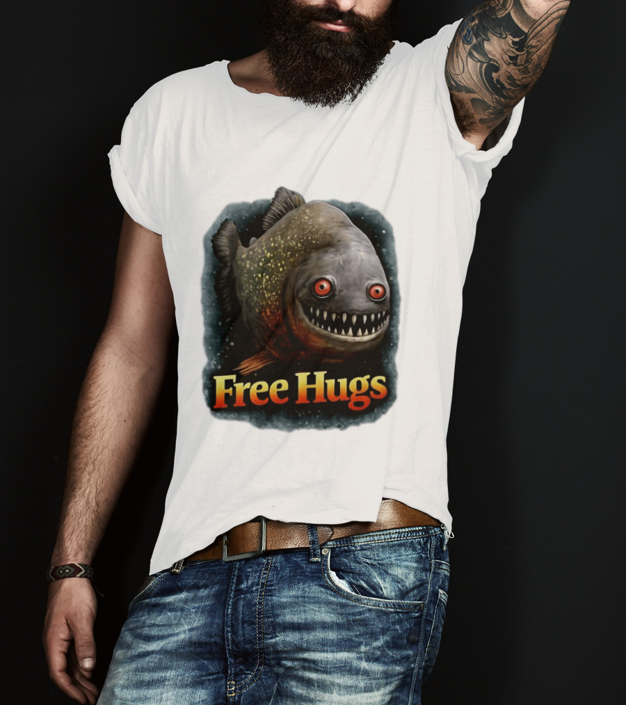 Piranha Free Hugs Creepy Fish Joke T-Shirt