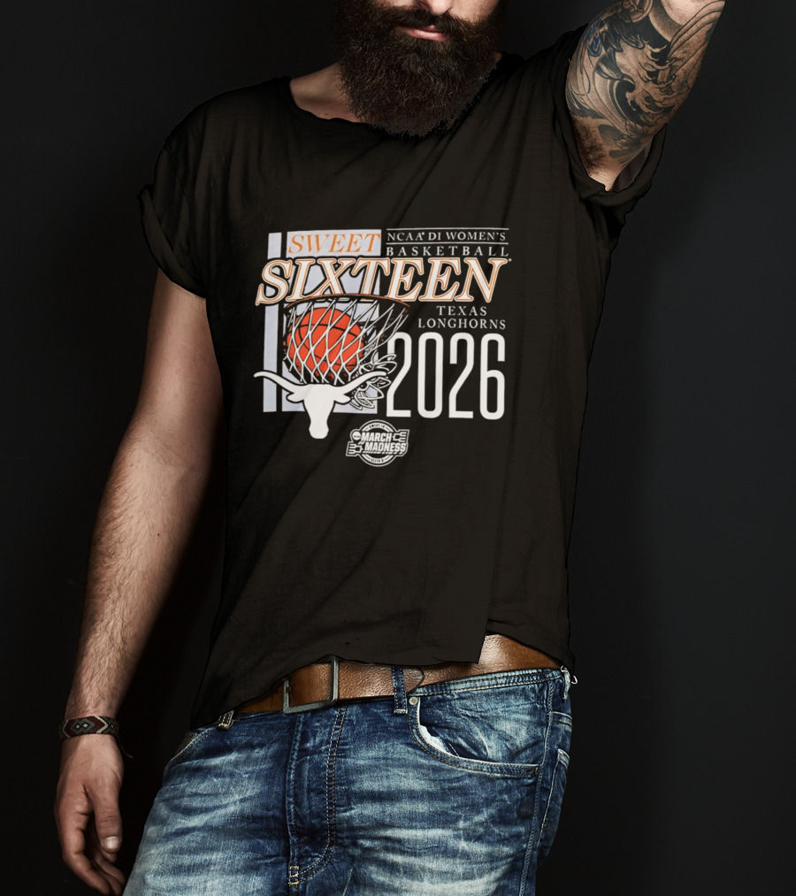 Texas Longhorns NCAA D1 Women's Basketball Sweet Sixteen 2026 T-Shirt