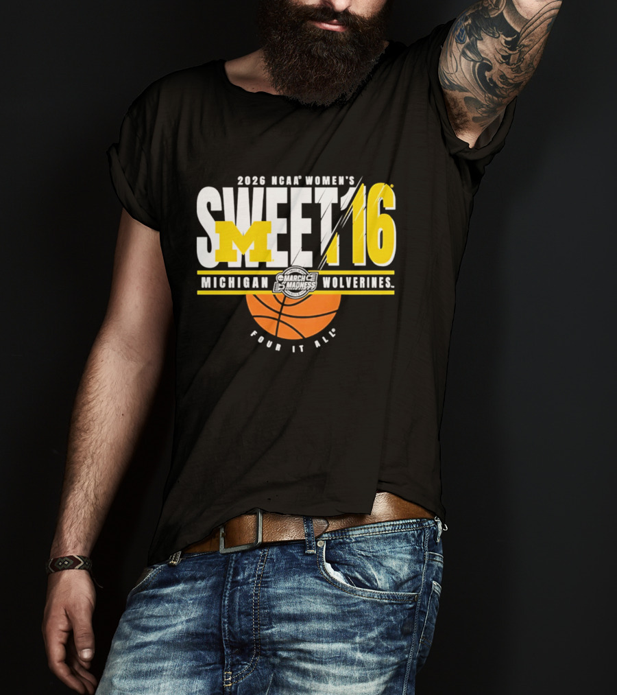 2026 NCAA Women's Sweet 16 Michigan Wolverines Tour It All T-Shirt
