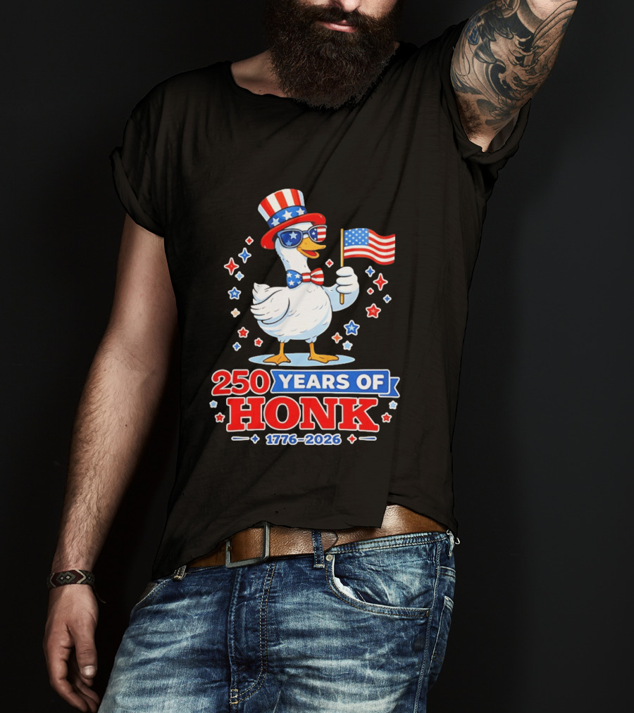 Patriotic Goose Holding US Flag 250 Years Of Honk 1776 2026 T-Shirt