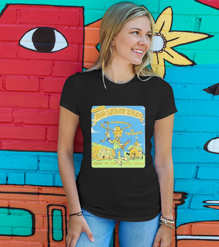 Luck Presents Todd Snider Rules A Tribute March 20 2026 Luck Texas T-Shirt