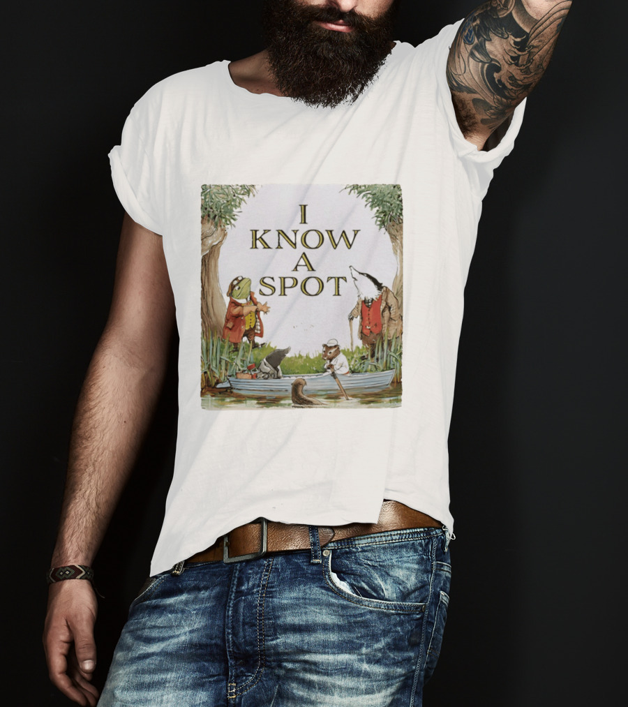 The Wind In The Willows Characters I Know A Spot Scene With Mole Water Rat Badger And Toad T-Shirt
