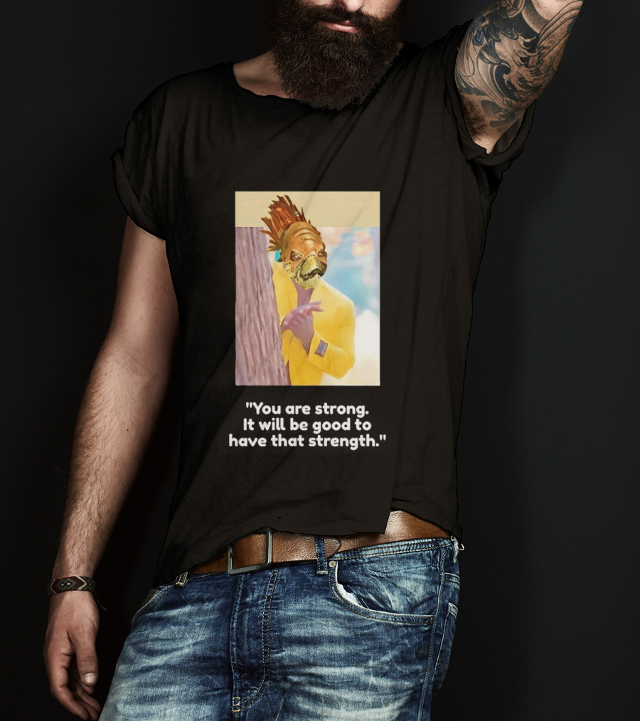 You Are Strong Murloc Character Yellow Suit Memorable Image T-Shirt