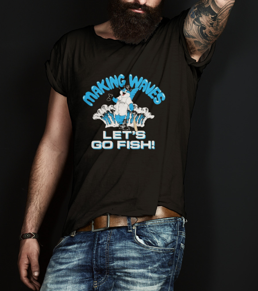 Making Waves Let's Go Fish Billy The Marlin Miami Marlins T-Shirt