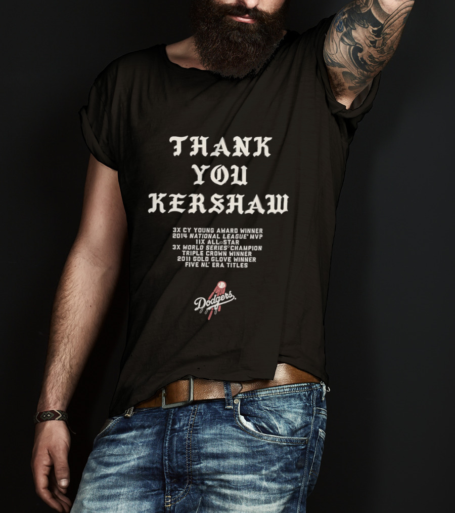 Thank You Kershaw Los Angeles Dodgers 3X Cy Young Winner MVP 9X All Star 3X World Series Champion T-Shirt