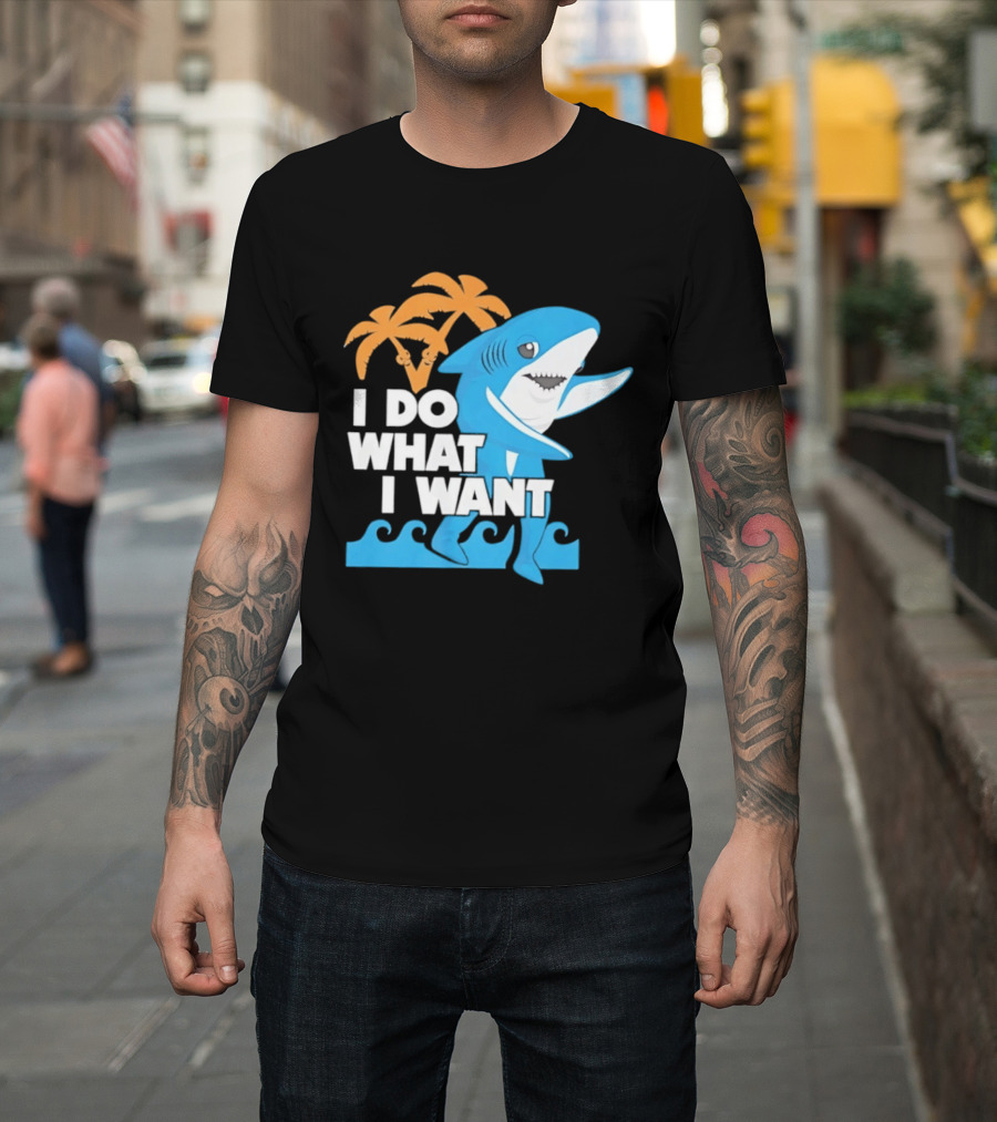 I Do What I Want Shark Palm Tree Sea Waves T-Shirt