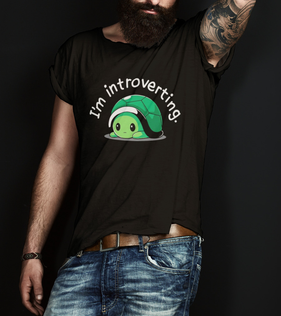 I'm Introverting Cute Green Turtle T-Shirt