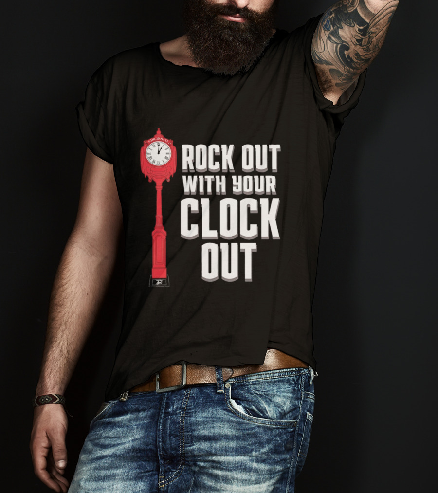 Rock Out With Your Clock Out Cincinnati Tower T-Shirt