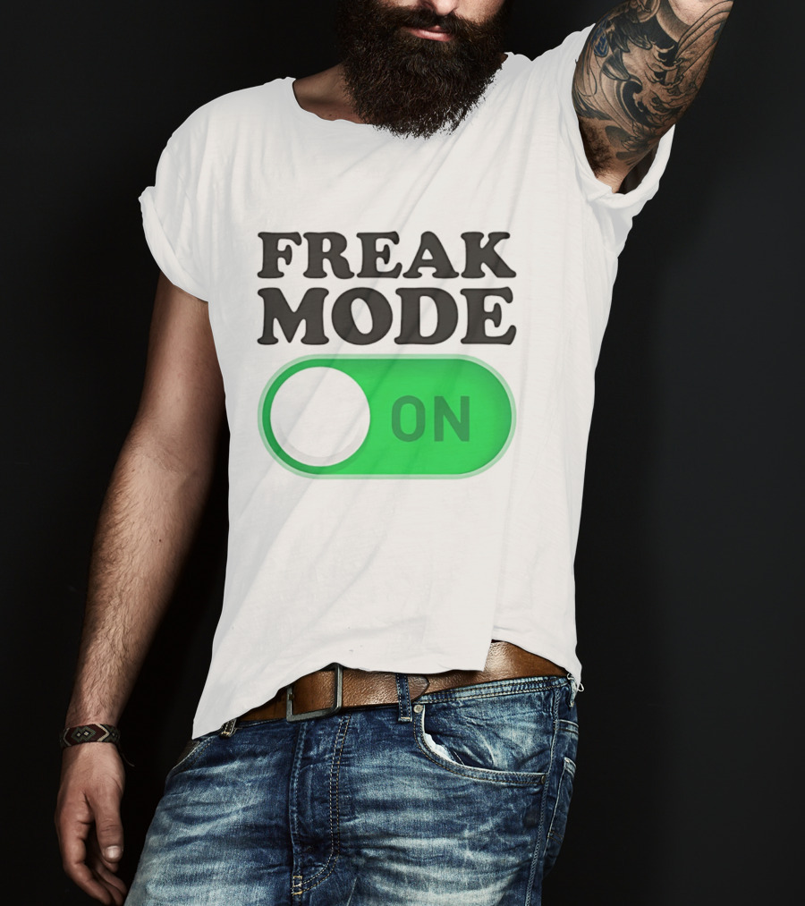 Freak Mode On Switch Button T-Shirt