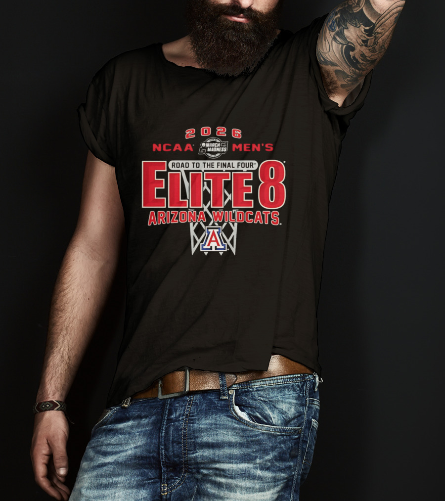 2026 NCAA Men's Road To The Final Four Elite 8 Arizona Wildcats March Madness T-Shirt