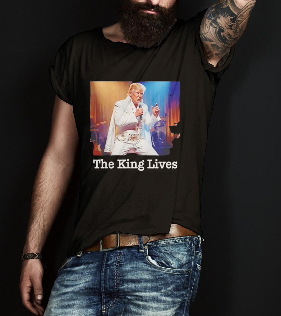 The King Lives Trump Trump Elvis Presley Performance T-Shirt