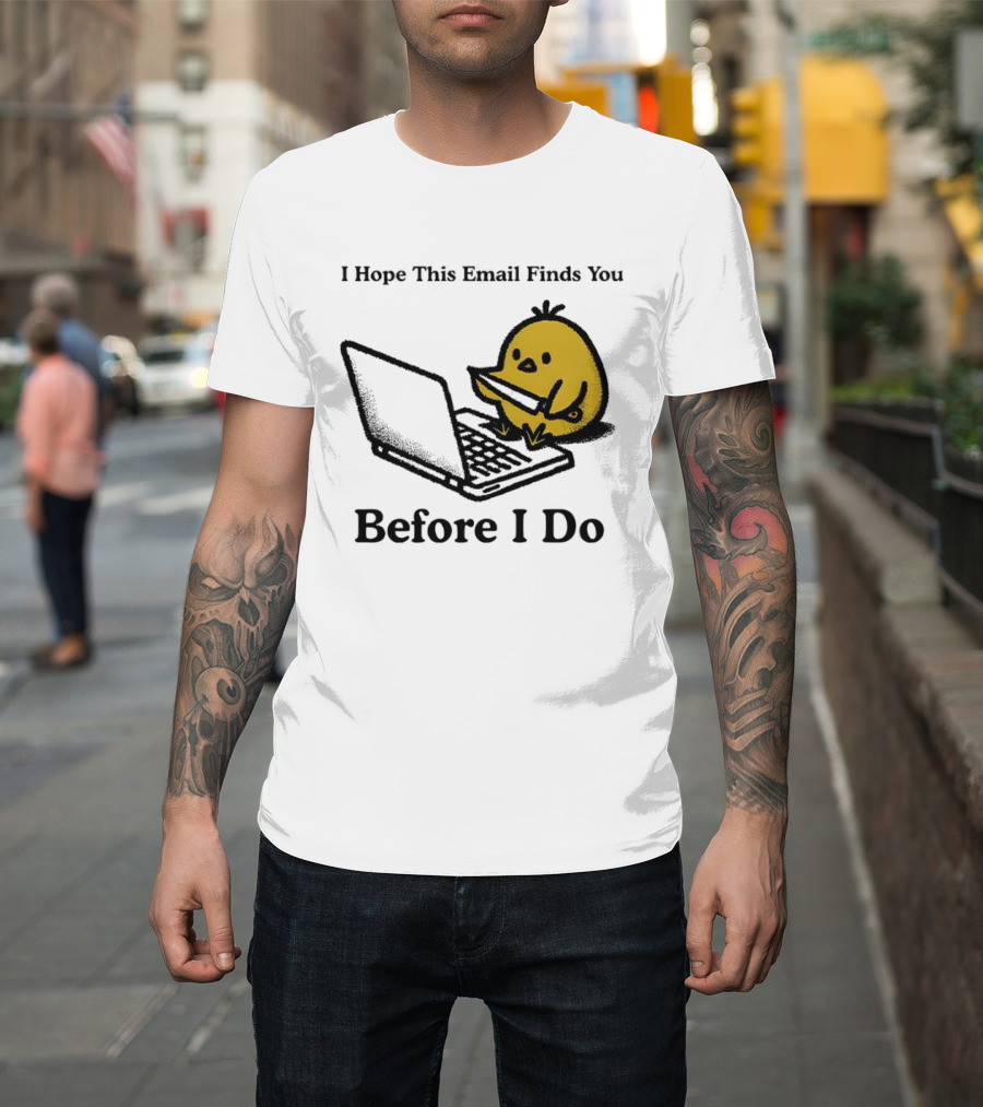 I Hope This Email Finds You Before I Do Chicken Knife Laptop T-Shirt