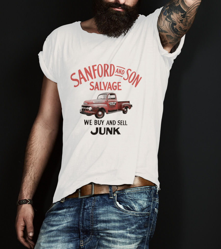Sanford And Son Salvage We Buy And Sell Junk Vintage Truck T-Shirt