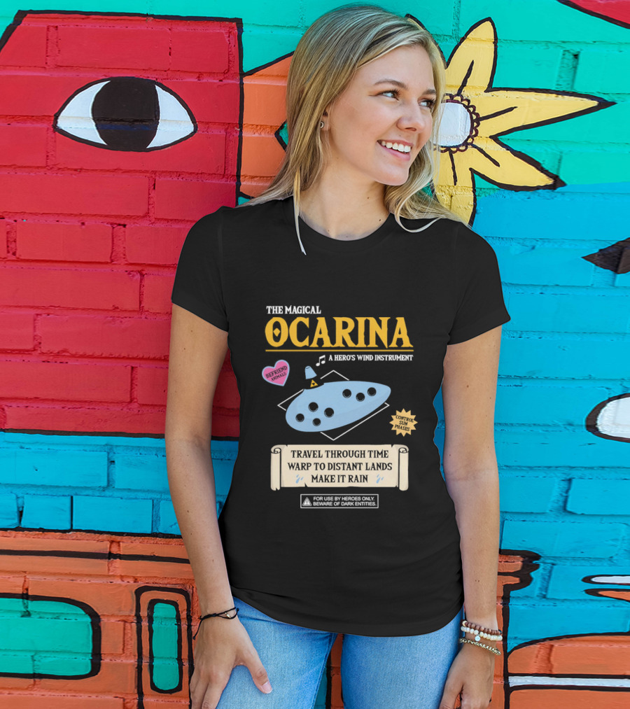 The Magical Ocarina A Hero's Wind Instrument Control Sun Phases Travel Through Time Warp To Distant Lands Make It Rain T-Shirt