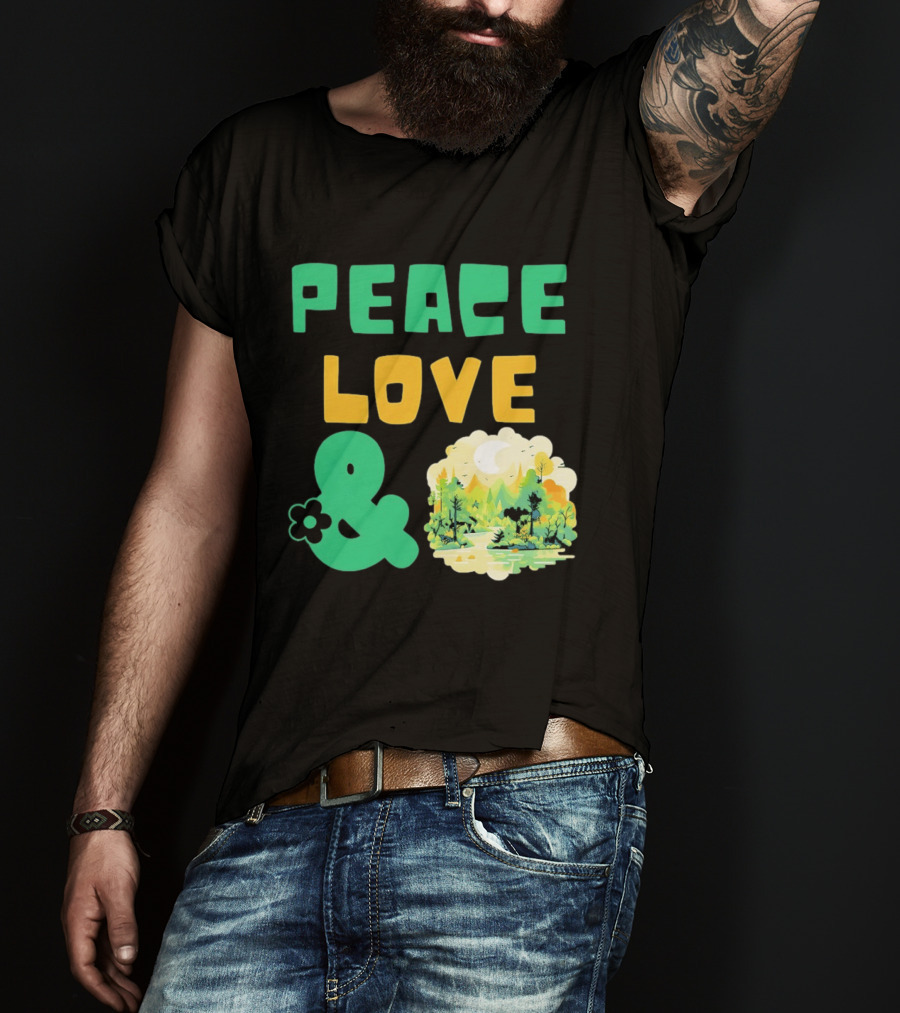 Peace Love And Nature Scenic Forest Scene T-Shirt
