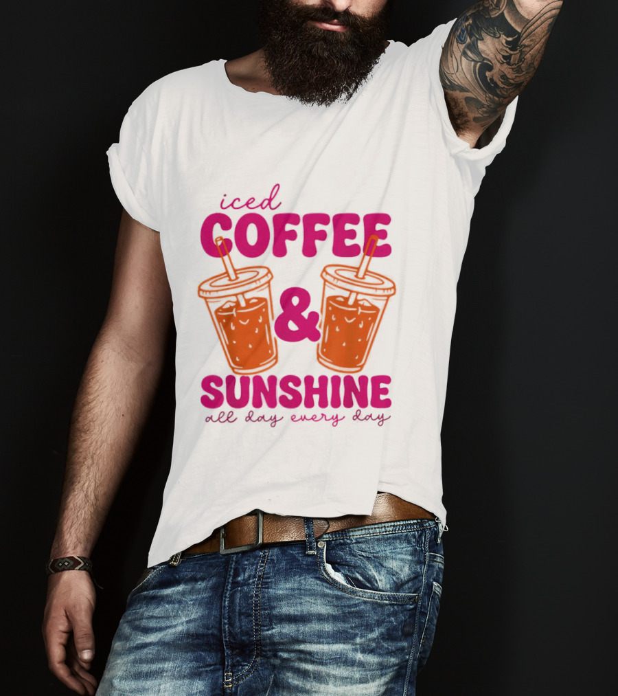 Iced Coffee Sunshine All Day Every Day Orange Juice T-Shirt