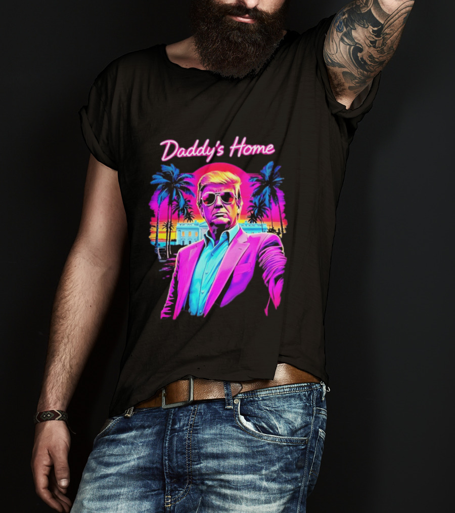 Daddy's Home Donald Trump Synthwave Sunset Beach Scene T-Shirt