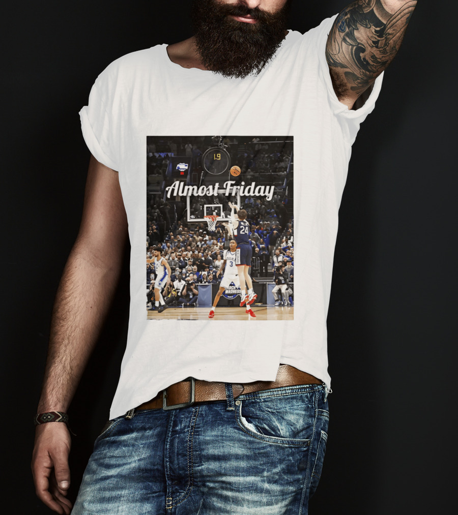 Almost Friday March Madness Basketball Buzzer Beater 2026 T-Shirt