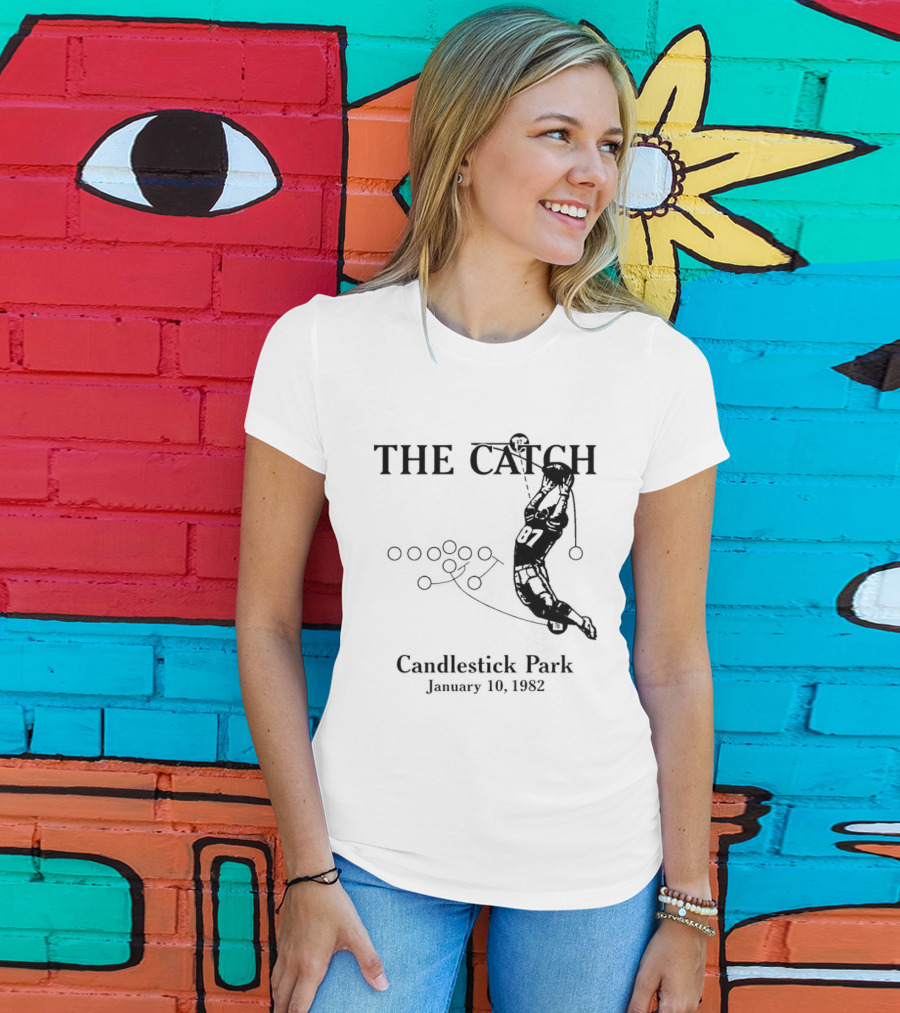 The Catch San Francisco 49ers Dwight Clark Candlestick Park January 10th 1982 Iconic Moment T-Shirt