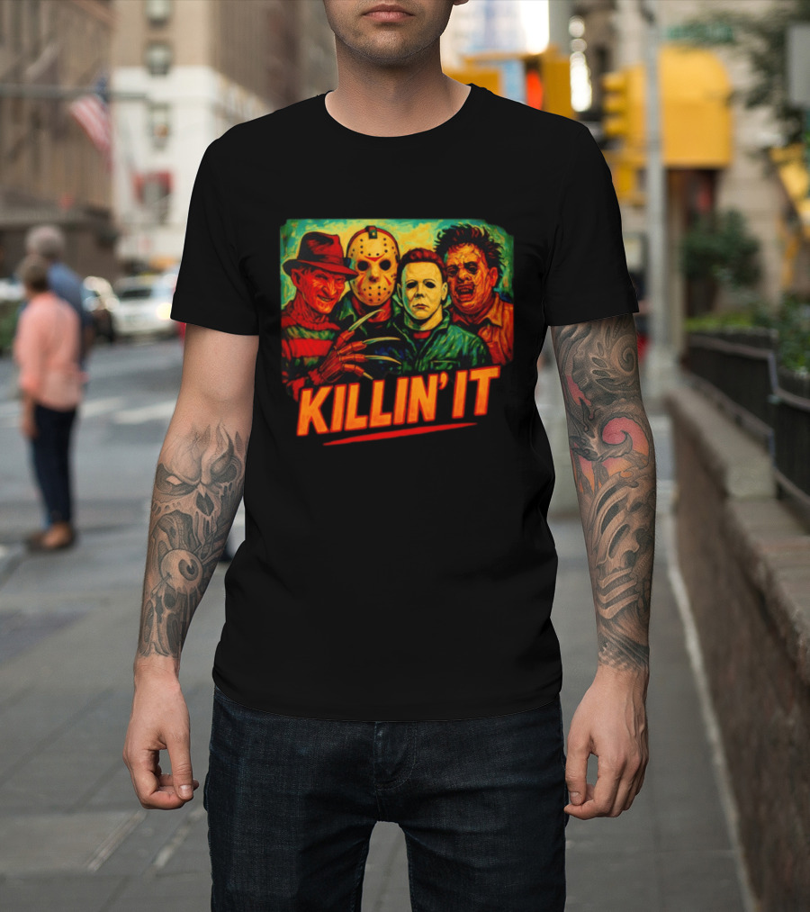 Killin' It Freddy Jason Michael Leatherface Horror Movie Characters T-Shirt