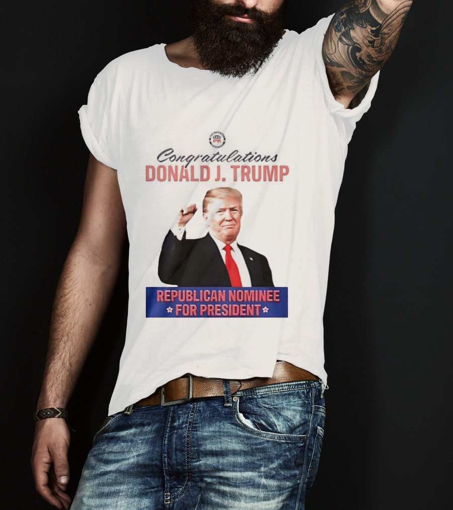 Donald J Trump Republican Nominee For President Conservatives T-Shirt