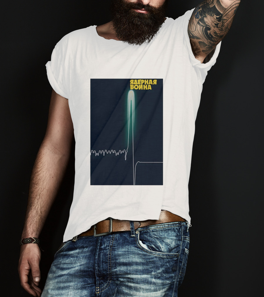 Nuclear War T-Shirt
