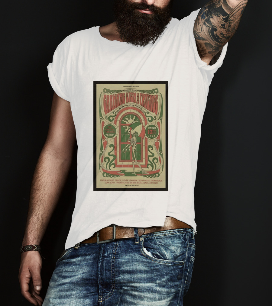 Grahame Lesh And Friends The Capitol Theatre Port Chester March 12th 2026 Featuring Daniel Donato Luther Dickinson T-Shirt