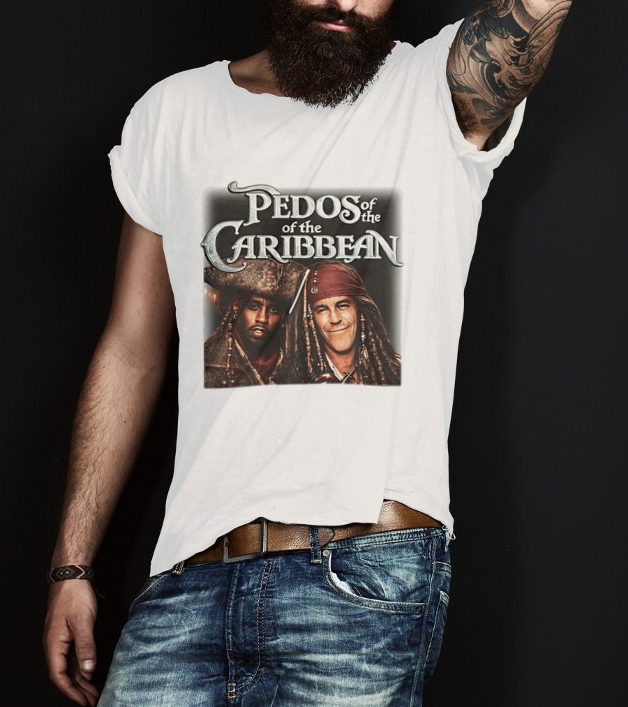 Pedos Of The Carribean Epstein Diddy T-Shirt