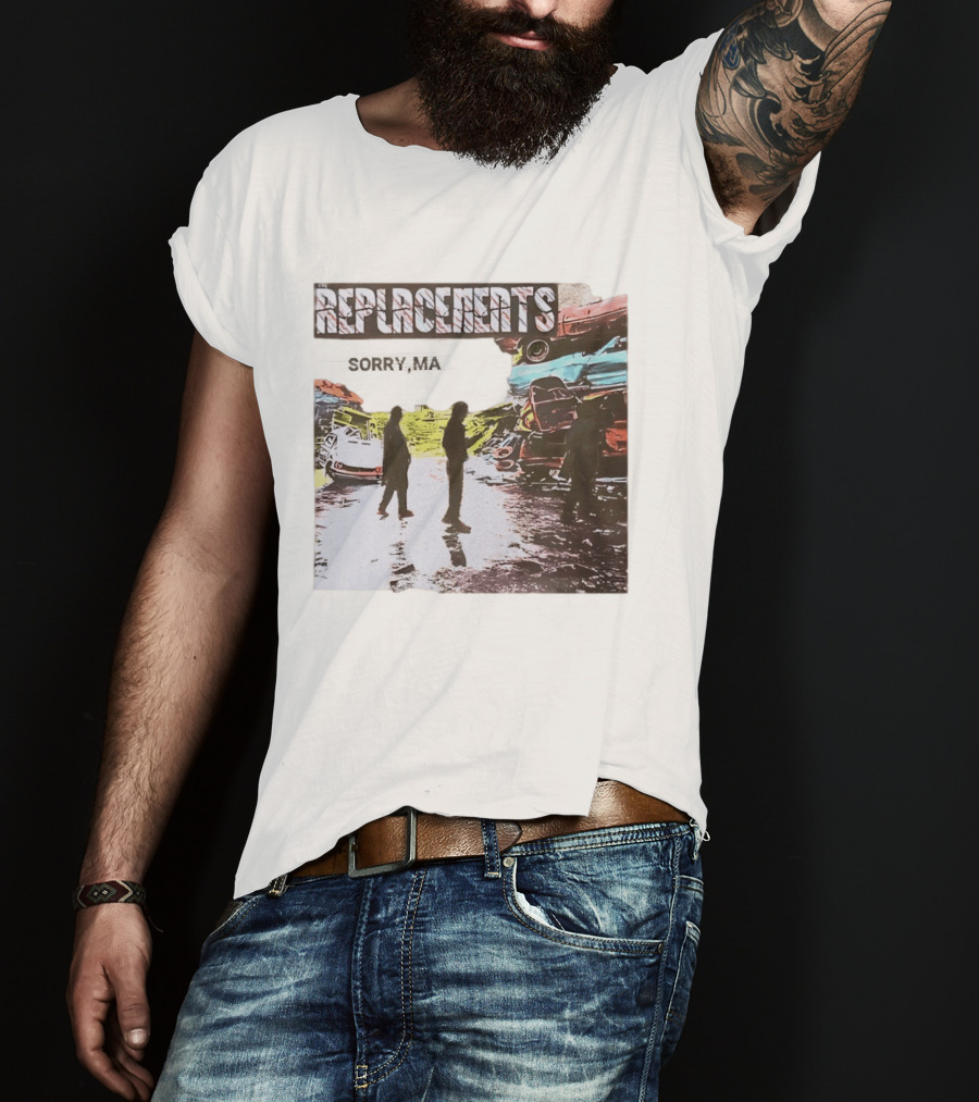 Replacements Sorry Ma Forgot To Take Out The Trash Album Cover Rustic Junkyard Scene T-Shirt