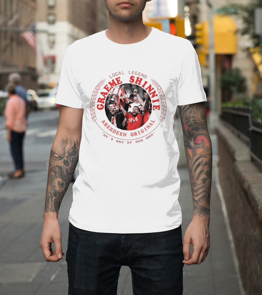 Local Legend Graeme Shinnie Aberdeen Original Football 100% One Of Our Own T-Shirt
