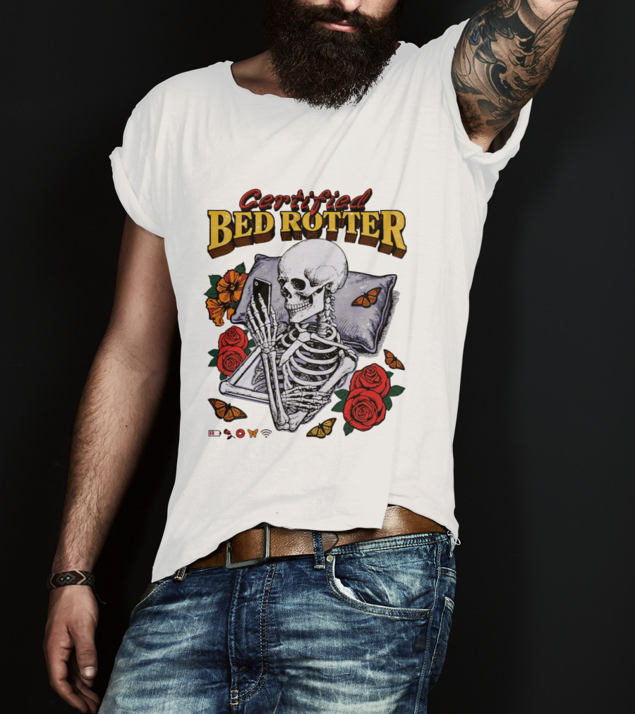 Certified Bed Rotter Skeleton Smartphone Butterfly Rose T-Shirt
