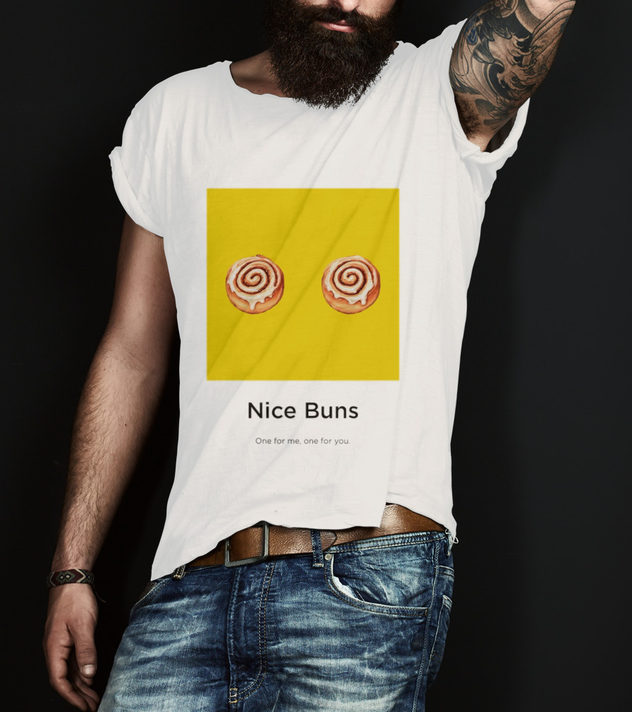 Nice Buns One For Me One For You Cinnamon Roll Pair T-Shirt