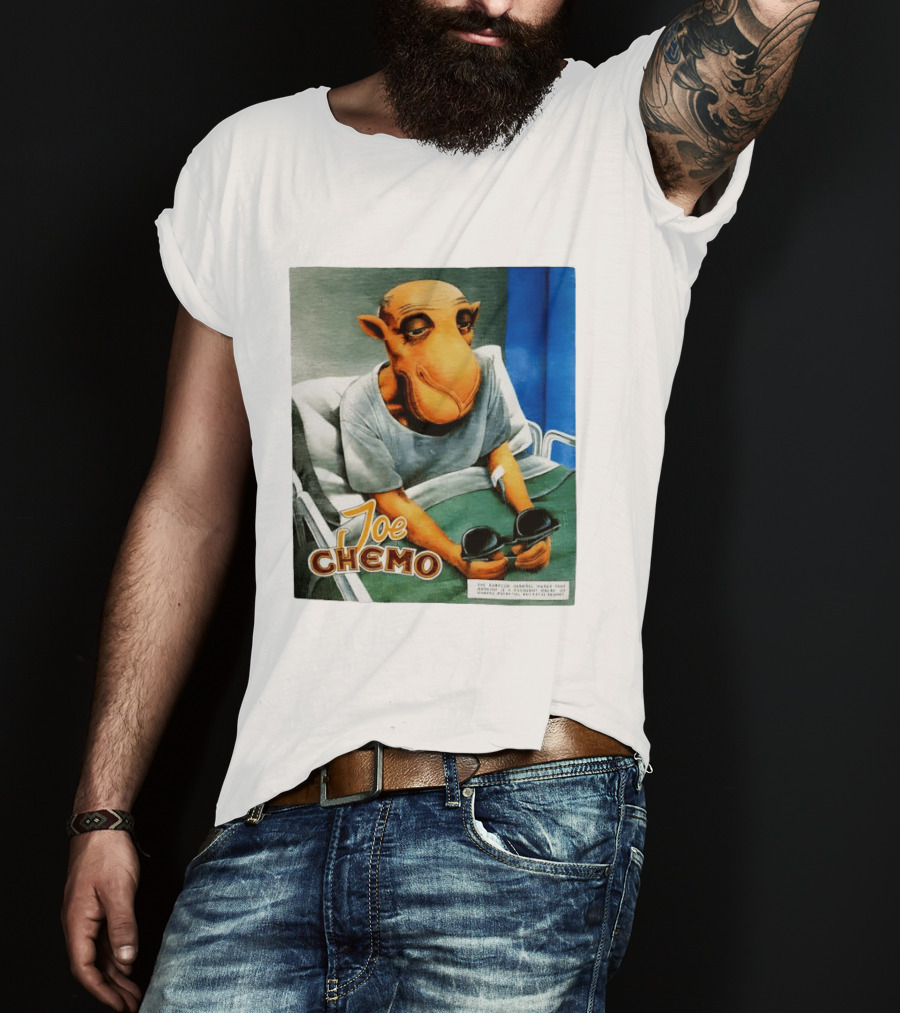 Joe Chemo Hospital Gown Character In Bed Holding Sunglasses T-Shirt